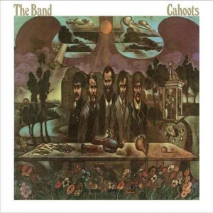 The Band's album "Cahoots."